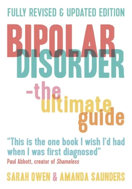 Oneworld Publications Bipolar Disorder : The Ultimate Guide