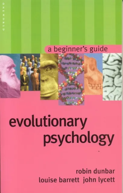 Oneworld Publications Evolutionary Psychology : A Beginner'S Guide