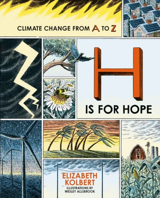Elizabeth Kolbert H is for Hope