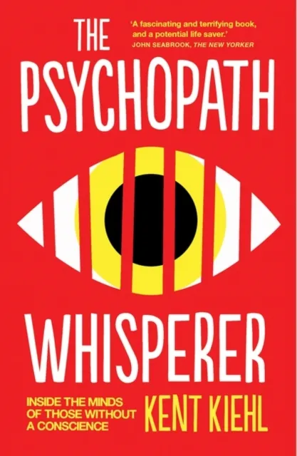 Oneworld Publications The Psychopath Whisperer : Inside The Minds Of Those Without A Conscience