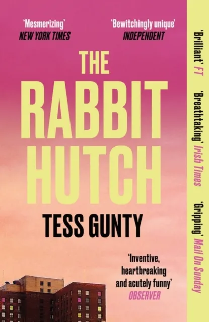 Tess Gunty The Rabbit Hutch