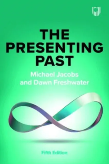 Open University Press The Presenting Past
