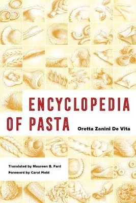 Oretta Zanini De Vita Encyclopedia of Pasta