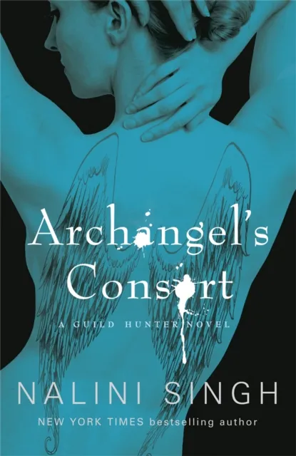 Nalini Singh Archangel's Consort