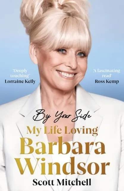 Orion Publishing Co By Your Side: My Life Loving Barbara Windsor