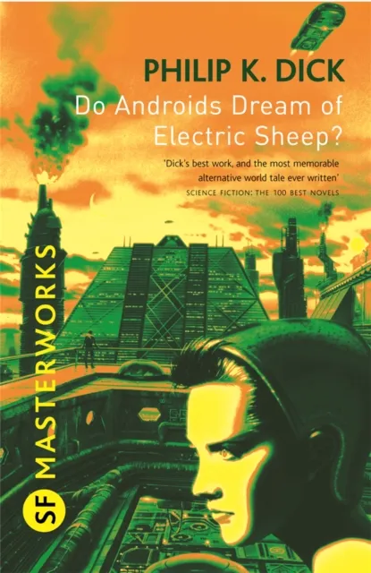 Orion Publishing Co Do Androids Dream Of Electric Sheep? : The Inspiration Behind Blade Runner And Blade Runner 2049