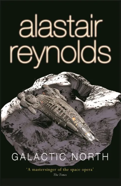 Alastair Reynolds Galactic North
