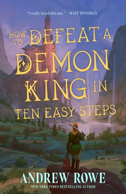 Orion Publishing Co How To Defeat A Demon King In Ten Easy Steps : Your Next Litrpg Fantasy Series Obsession Perfect For Fans Of Dungeon Crawler Carl And Critical Role