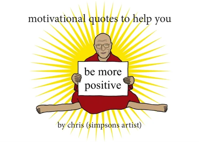 Orion Publishing Co Motivational Quotes To Help You Be More Positive