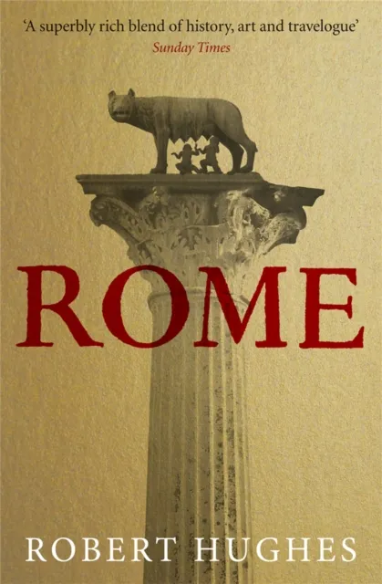 Robert Hughes Rome Paperback Book Multicolor