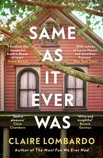 Claire Lombardo Same As It Ever Was