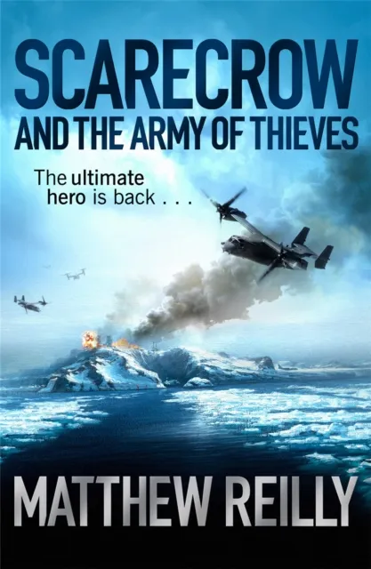Matthew Reilly Scarecrow and the Army of Thieves