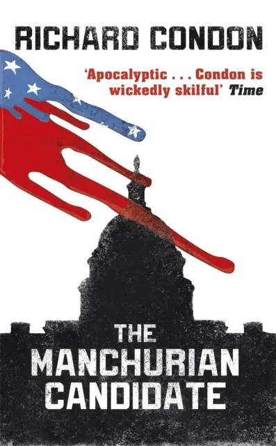 Richard Condon The Manchurian Candidate