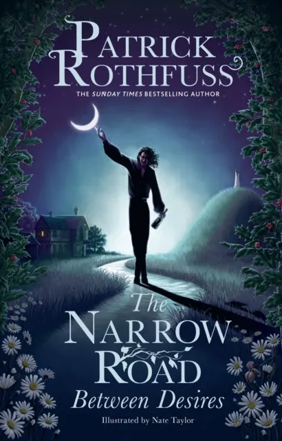 Patrick Rothfuss The Narrow Road Between Desires