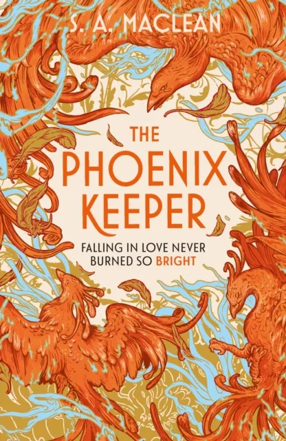 Orion Publishing Co The Phoenix Keeper : The Sunday Times selling Magical Zoo Fantasy Romance Perfect For Fans Of Heather Fawcett And Elsie Silver By The Author Of Voidwalker