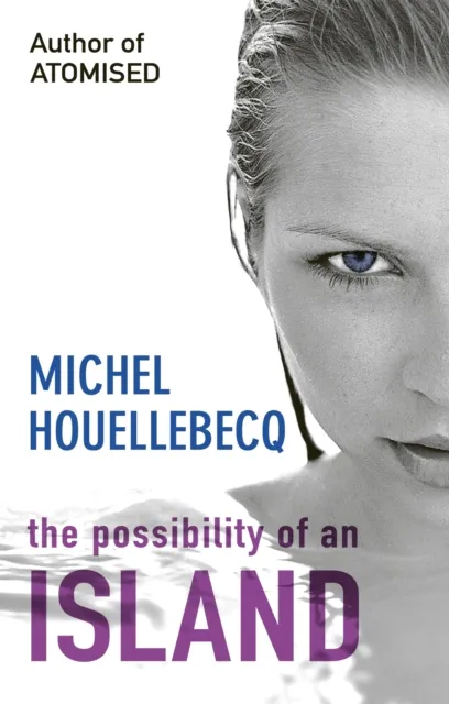Michel Houellebecq The Possibility of an Island