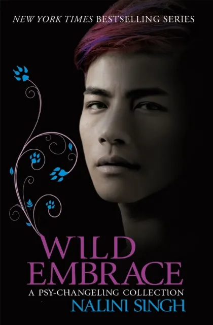 Orion Publishing Co Wild Embrace: A Psy-Changeling Collection