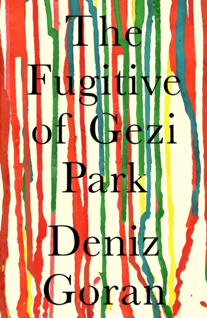 Ortac Press The Fugitive Of Gezi Park