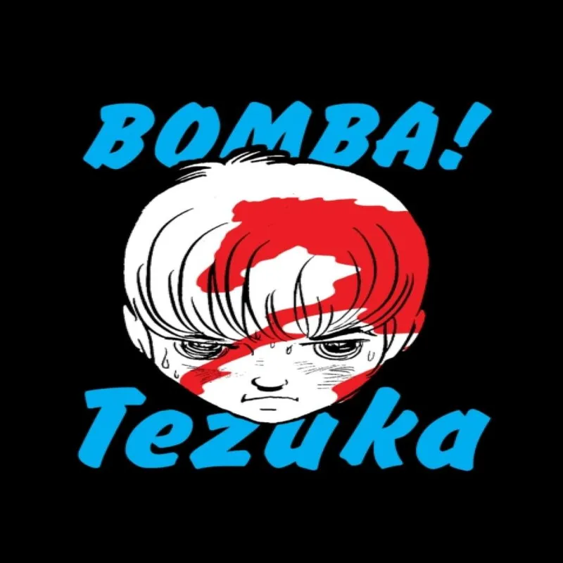 Osamu Tezuka Bomba!