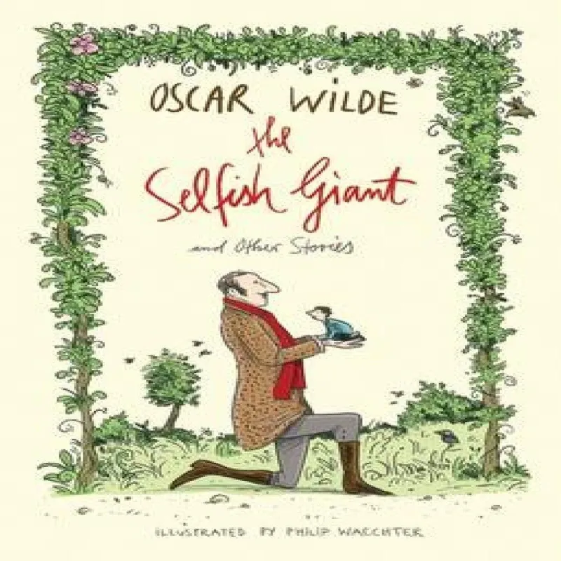 Alma Books Ltd The Selfish Giant And Other Stories : Illustrated By Philip Waechter