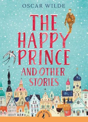 Oscar Wilde The Happy Prince and Other Stories