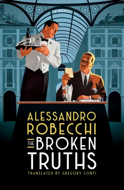 Other Press Llc Broken Truths : A Novel