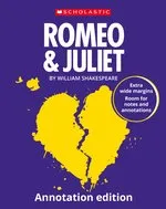 Annotation Edition Texts: Romeo & Juliet: Annotation Edition