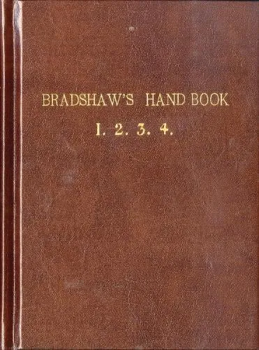 Bradshaw’s Handbook (Premium Edition)