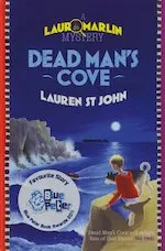 Lauren St. John Laura Marlin Mysteries: Dead Man's Cove