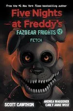 Five Nights at Freddy's: Fetch (Five Nights at Freddy's: Fazbear Frights #2)