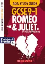 Gcse Grades 9-1 Study Guides: Romeo and Juliet Aqa English Literature