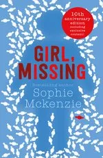 Sophie McKenzie Girl, Missing Volume 1