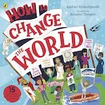 Rashmi Sirdeshpande How To Change The World