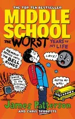 James Patterson Middle School: The Worst Years of My Life Paperback Book Multicolor