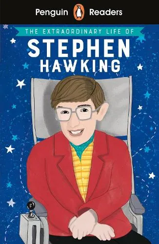 Penguin Readers Level 3: The Extraordinary Life of Stephen Hawking (Elt Graded Reader)