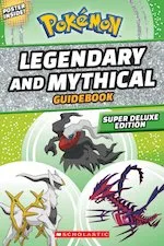 Pokemon: Legendary and Mythical Guidebook: Super Deluxe Edition