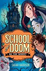Sarah Harrison School of Doom