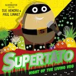 Sue Hendra Supertato Night of the Living Veg