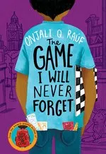 Onjali Q. Rauf The Game I Will Never Forget Paperback Book Multicolor