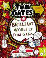Liz Pichon The Brilliant World of Tom Gates
