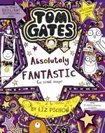 Tom Gates #5: Tom Gates is Absolutely Fantastic (at some things)