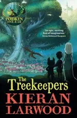 Kieran Larwood The Treekeepers