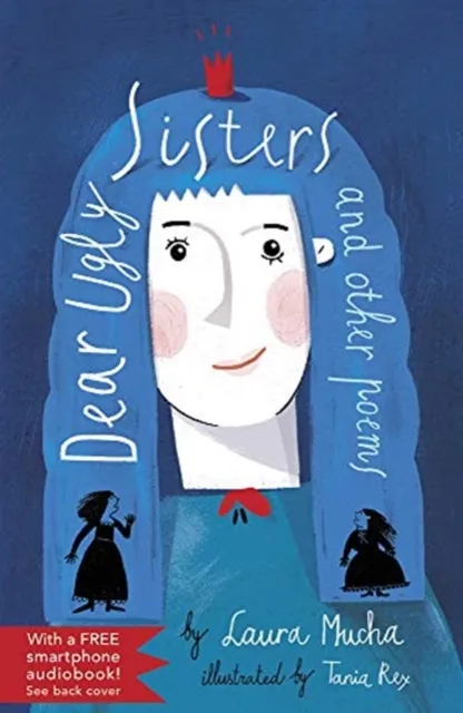 Otter-Barry Books Dear Ugly Sisters : And Other Poems