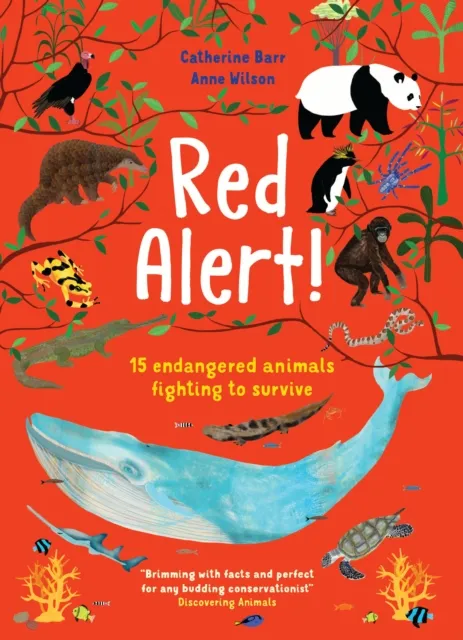 Otter-Barry Books Red Alert! : 15 Endangered Animals Fighting To Survive