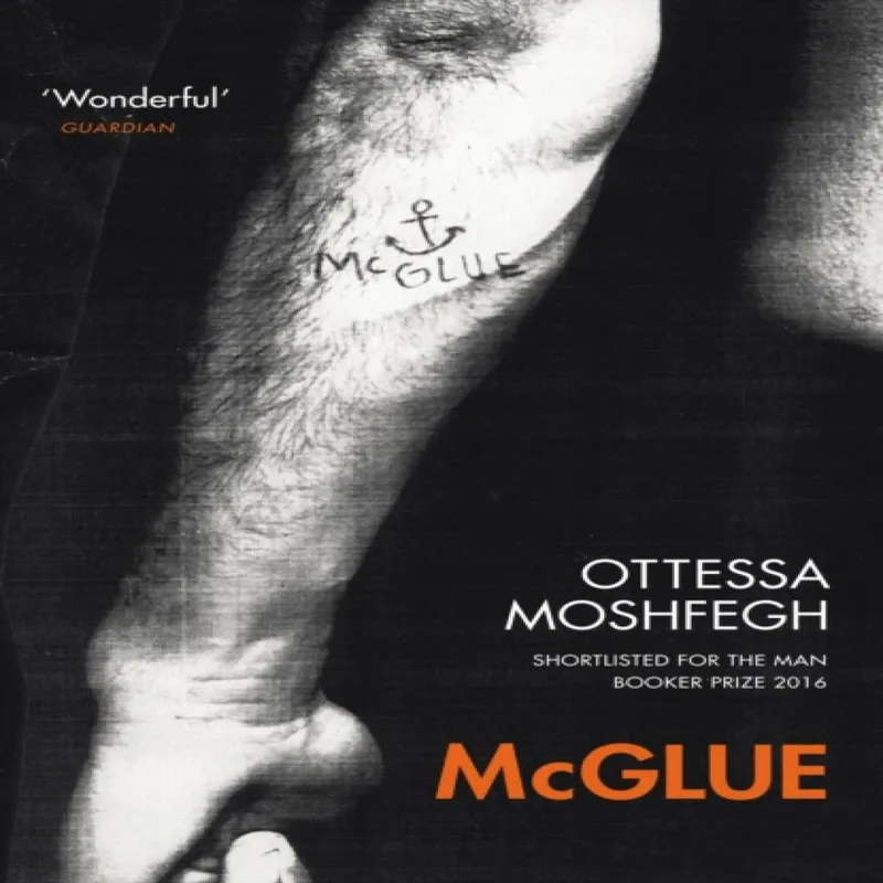 Ottessa Moshfegh McGlue