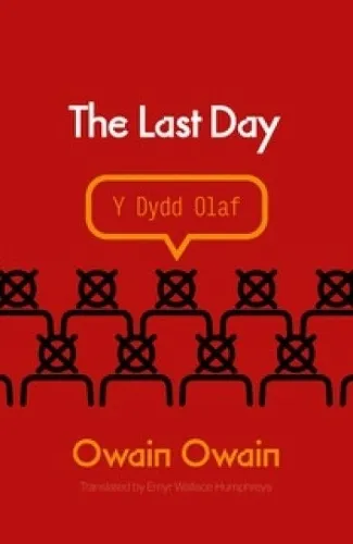Owain Owain Last Day, The