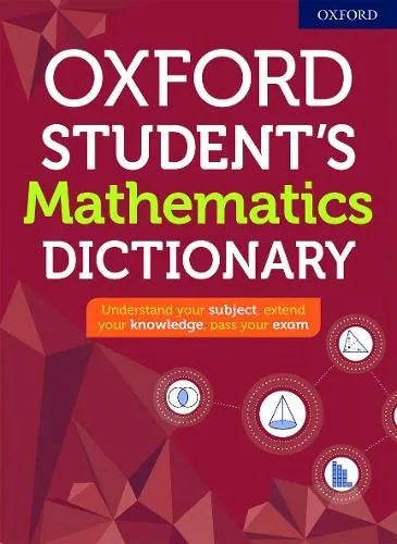 Oxford Dictionaries Oxford Student's Mathematics Dictionary
