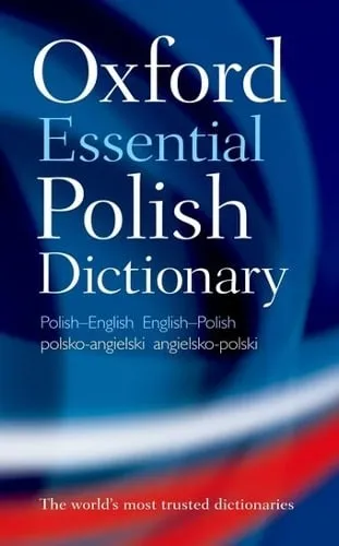 Oxford Languages Oxford Essential Polish Dictionary