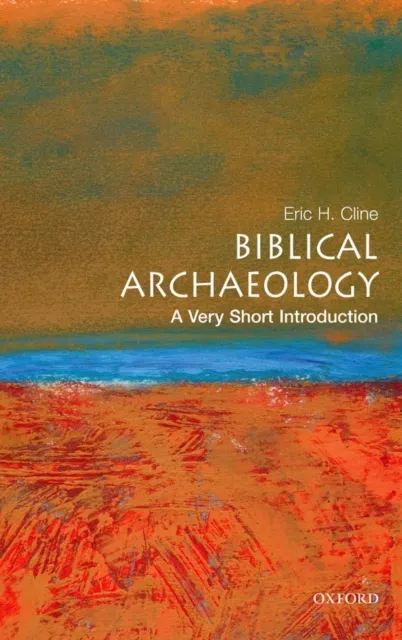 Oxford University Press Inc Biblical Archaeology : A Very Short Introduction