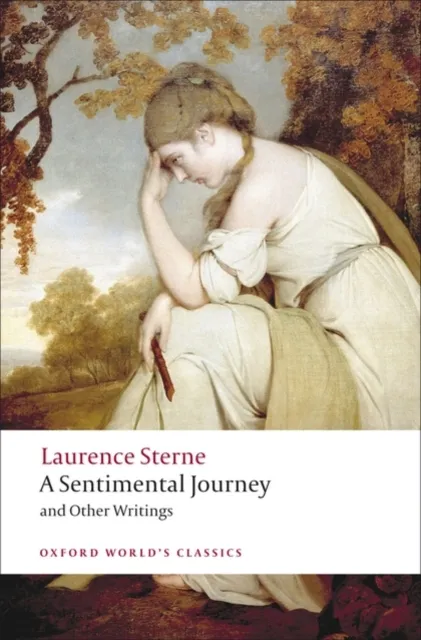 Oxford University Press A Sentimental Journey And Other Writings